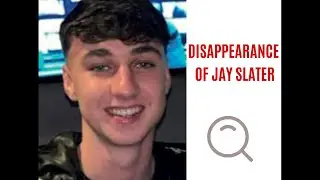 The Disappearance of Jay Slater