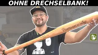 SO EINFACH baust du einen Baseballschläger aus Holz!