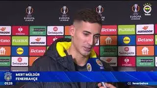 Oyuncumuz Mert Müldür'ün maç sonu açıklamaları | FCSB 1-1 Fenerbahçe