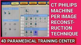 CT PHILIPS 32 SLICE MACHINE PER IMAGE RECONSTRUCTION TECHNIQUES  #philips #ct 