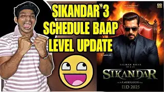 Sikandar 3 Schedule Update Reaction By Filmy Sid 😱😱 #sikandar #sikandarupdate #sidcinema