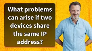 What problems can arise if two devices share the same IP address?