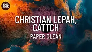 Christian Lepah, CATTCH &ndash; Paper Clean (Original Mix) [BAR25-238]