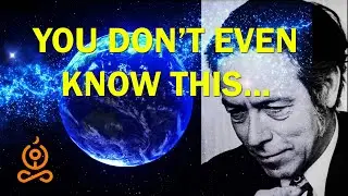 Are we the Eternal Universe? - Who made me? Alan Watts inspirational seminar (PART6)