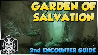 Garden of Salvation 2nd Encounter Guide (In 3 Minutes)