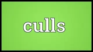 Culls Meaning