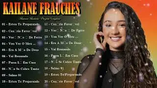 🔥 Kailane Frauches - Orar com sinceridade transforma o coração e renova a esperança a cada dia ✝️