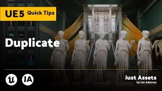 Unreal Engine 5 QuickTip | Duplicate
