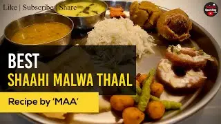 Shaahi Malwa Thaal | Indian Recipe | Dal Bafle | Bread Ghewar | Moong Dal Bhajiye | Vlog 83