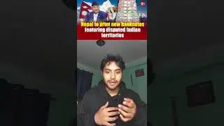Nepal vs India: नयाँ नोटको Map Dispute! 🇳🇵🔥 What&rsquo;s Really Happening?