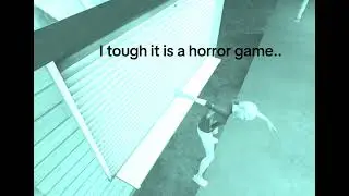 I tough its a horror game.. (welp my voice-)