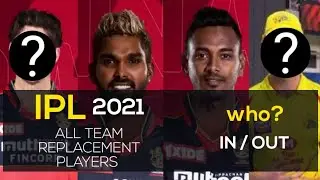 IPL 2021 | REPLACEMENT PLAYERS LIST | SUPRISED INCLUSION OF PLAYAERS