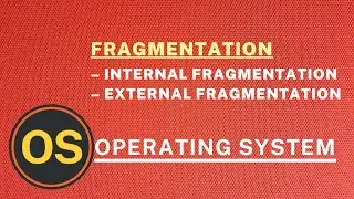 Fragmentation in Operating System in Hindi | Internal Fragmentation | External Fragmentation in OS