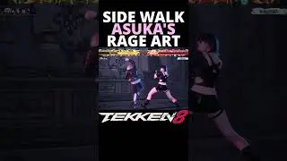 Tekken 8 - Sidewalk ASUKA'S rage art #tekken7 #reinamishima #tekken8 #reina #mishima #gaming
