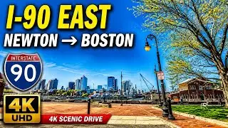 🚗 I-90 East - Newton to Charlestown Naval Shipyard Charlestown MA | 4K Scenic Drive - 5/1/22