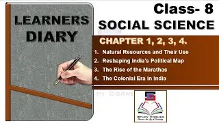 Class 8, SOCIAL SCIENCE, LEARNERS DIARY, Chapter, 1, 2, 3 & 4, NCERT, PM Shri Kendriya Vidyalaya