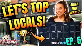 Yu-Gi-Oh! LOGAN TOPS AT THE NYC GAMER'S CHOICE 180+ PLAYER EVENT!?  | LET'S TOP LOCALS VLOG! EP. 5!