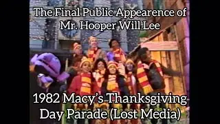 The Final Public Appearance of Mr. Hooper Will Lee 1982 Macy’s Thanksgiving Day Parade Sesame Street