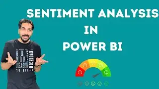 Что такое анализ настроений в Power BI и как его выполнить? | Power BI Advance Analytics | Power BI