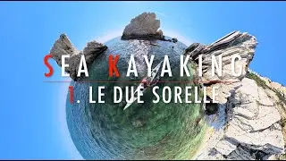 4K 🔴 Sea Kayaking 🔴 1. Le Due Sorelle 🔴 Insta360 X5 🔴 13.8.2025