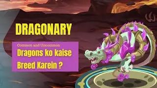 How to Breed Common and Uncommon Dragons in Dragonary