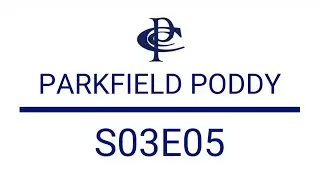 Parkfield Poddy - S03E05 | Travis D'souza