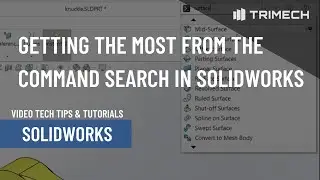 Gettting the Most From the Command Search in SOLIDWORKS