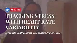 Tracking Stress with Heart Rate Variability | HRV & Your Health with Dr. Brie