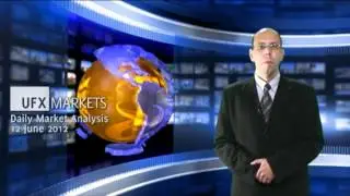 UFXMarkets *Stiri zilnice de tranzactionare Forex a valutelor* 12-Iunie-2012