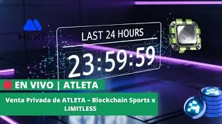 🔴 EN VIVO | Venta Privada de ATLETA &ndash; Blockchain Sports x LIMITLESS 🚀