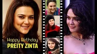 Happy Birthday PREITY ZINTA!❤❤❤