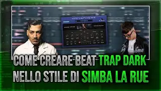 COME CREARE BEAT DARK NELLO STILE DI SIMBA LA RUE/SADTURS/KIID!