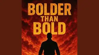 bolder then bold