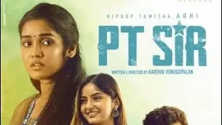 PT SIR Telugu Movie Climax Scene | Hiphop Tamizha Adhi | Kashmira Pardeshi | Anikha Surendran | Like
