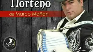 Sentimiento norteño en vivo de marcos mañan