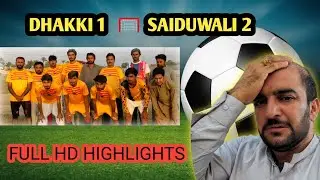 Dhakki FC vs Saiduali FC 2013 - 2014 - 2015 - 2016 - 2017 - 2018 - Greatest rivalry | Kotjai Stadium