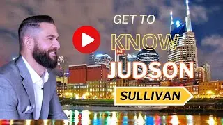 Meet Judson Sullivan: Honest Real Estate Advice From Coaching To Selling Homes In Nashville