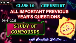 Study of Compounds | ICSE Class 10 Chemistry PYQs | 10+ Years PYQs | Answers | 2026 Boards