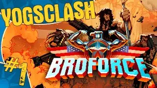 Broforce Yogsclash Part 1