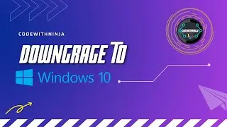 How To DownGrade To Windows 10? #Windows #CodeWithNinja