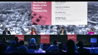 Boomtown! 2020 Summit - PANEL &ndash; The Building Blocks of the Western Parkland City