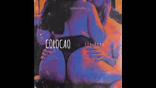 COLOCAO - Lil Peye