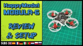 Happymodel Mobula6 - Micro Drone Review