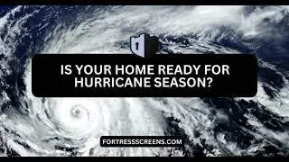 𝗙𝗼𝗿𝘁𝗿𝗲𝘀𝘀 𝗦𝗰𝗿𝗲𝗲𝗻𝘀 || Hurricane Screens for Hurricane Season