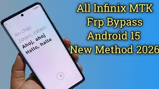 All Infinix Mtk Android 15 Frp Bypass 2026