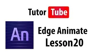 Edge Animate Tutorial - Lesson 20 - Inserting Audios