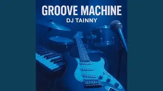 Groove Machine