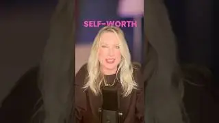 Understanding Your Self-Worth