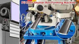 pu shutter door roll forming machine | PU Foam Roller Shutter Door Roll Forming Machine