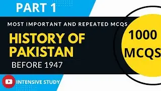 History of Pakistan MCQS | Pakistan study MCQS | Intensive study